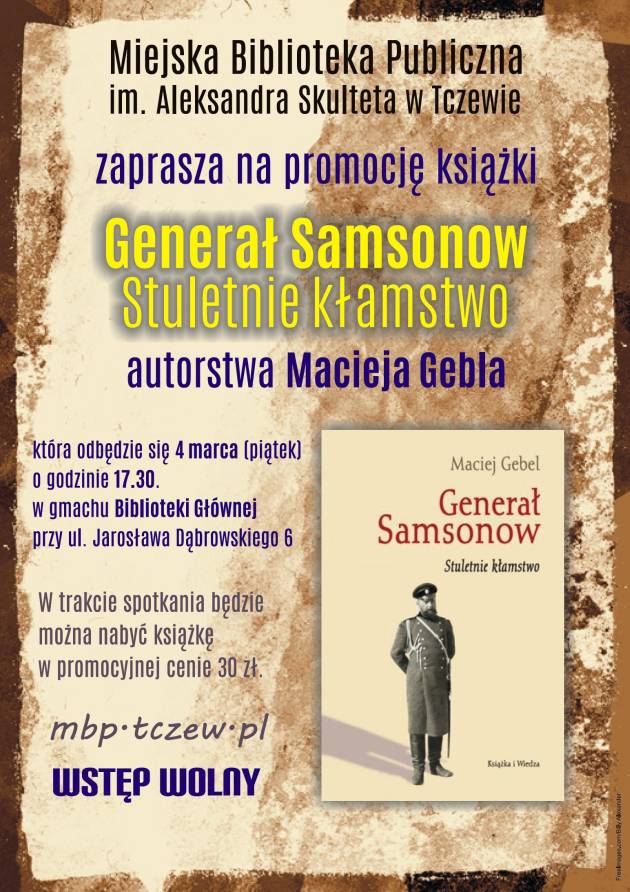Generał Samsonow. Stuletnie kłamstwo