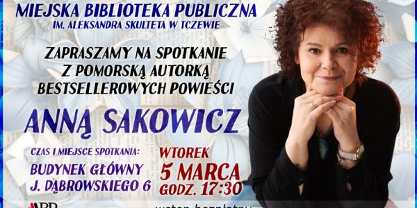 Spotkanie autorskie z Anną Sakowicz