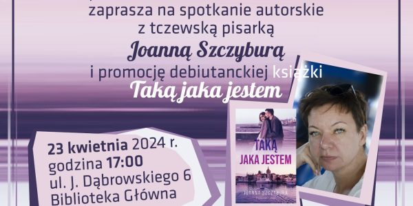 Spotkanie autorskie - Joanna Szczybura -Taką jaka jestem