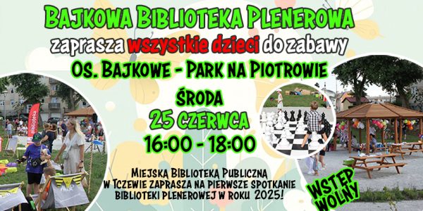 Zaproszenia do Biblioteki Plenerowej, środa, 25 czerwca 2025 r.