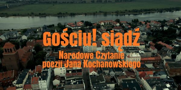 Gościu! siądź - Narodowe Czytanie poezji Jana Kochanowskiego