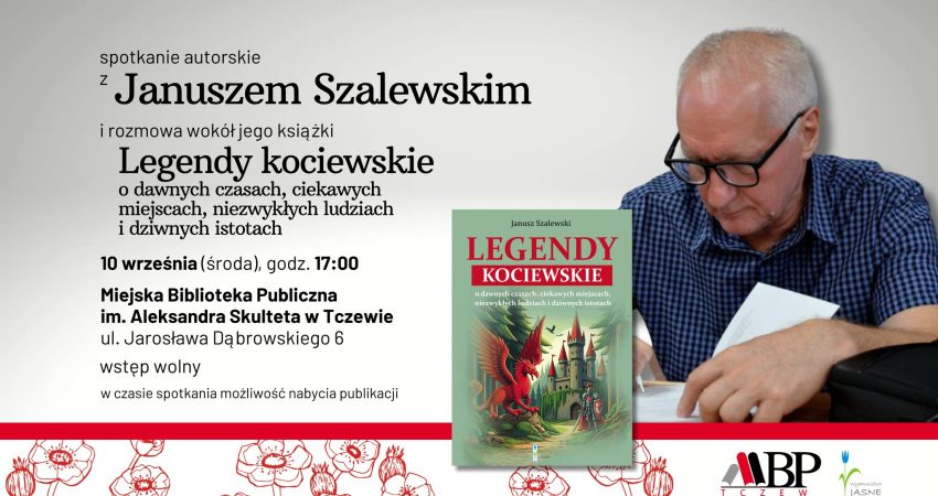 Spotkanie autorskie z Januszem Szalewskim - Legendy kociewskie...