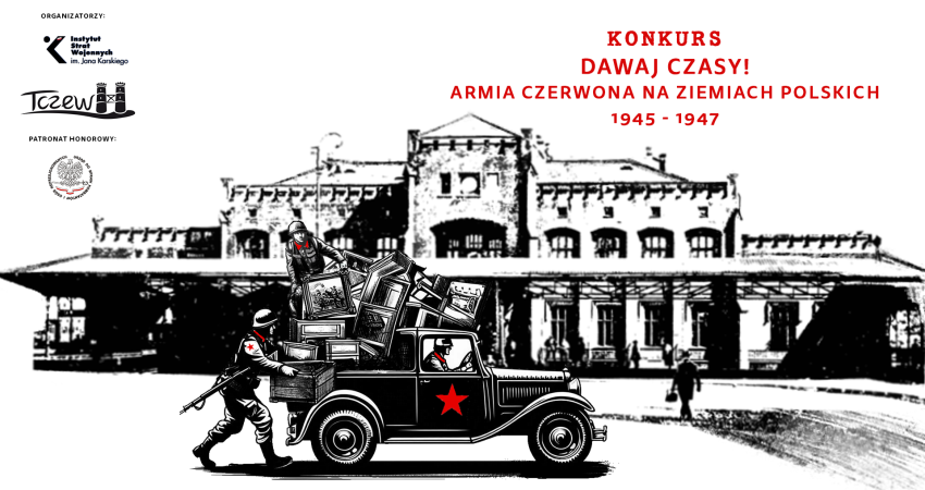 Dawaj czasy! Armia Czerwona na ziemiach polskich 1945–1947