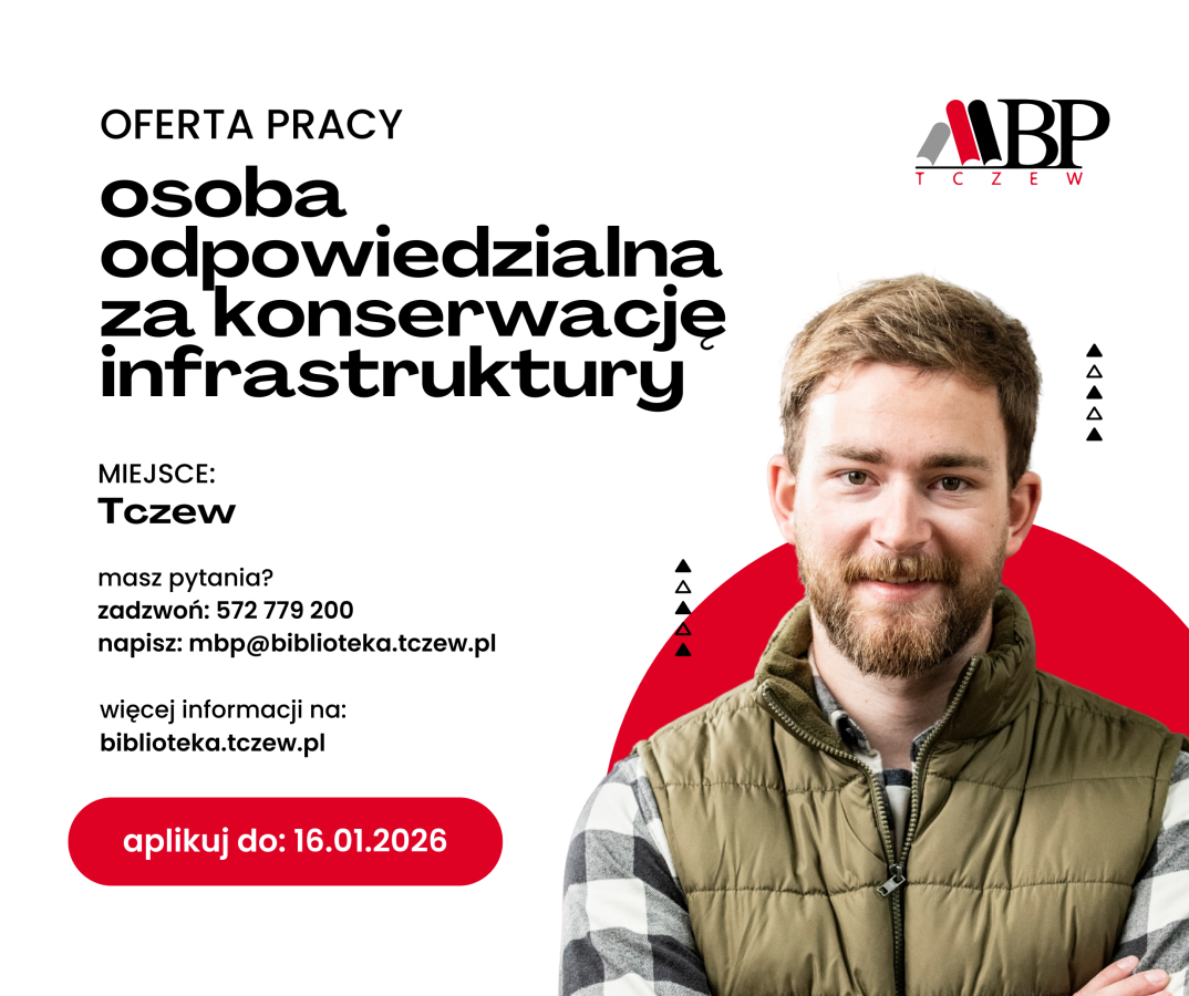 Dołącz do zespołu Miejskiej Biblioteki Publicznej w Tczewie! Szukamy osoby na stanowisko: konserwator_ka
