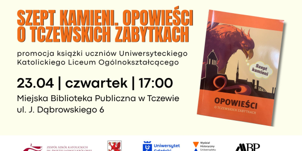 Szept kamieni. Opowieści o tczewskich zabytkach 23 kwietnia 2026 r. (czwartek), godz. 17:00  Miejska Biblioteka Publiczna im. Aleksandra Skulteta w Tczewie  (adres: Jarosława Dąbrowskiego 6) nie występują bariery architektoniczne: w budynku znajduje się winda oraz toaleta dostosowana do potrzeb OzN w trakcie spotkania będzie możliwość zakupu publikacji Autora wstęp wolny