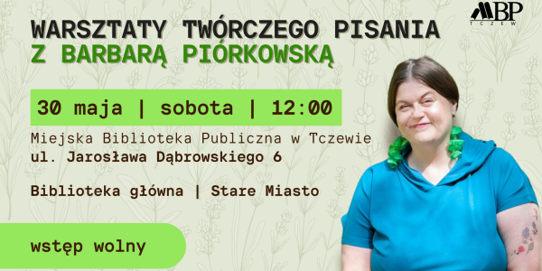 warsztaty pisarskie dla dorosłych z Barbarą Piórkowską