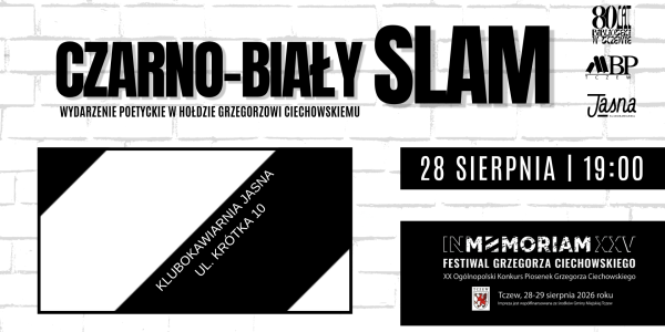 Slam Czarno-Biały. Wydarzenie poetyckie w hołdzie Grzegorzowi Ciechowskiemu