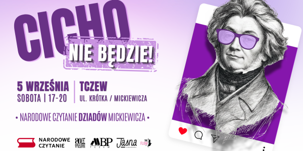 Narodowe Czytanie "Dziadów" Adama Mickiewicza, 5 września 2026 r., godz. 17:00-20:00, Ogród Różany ul. Krótka/Mickiewicza