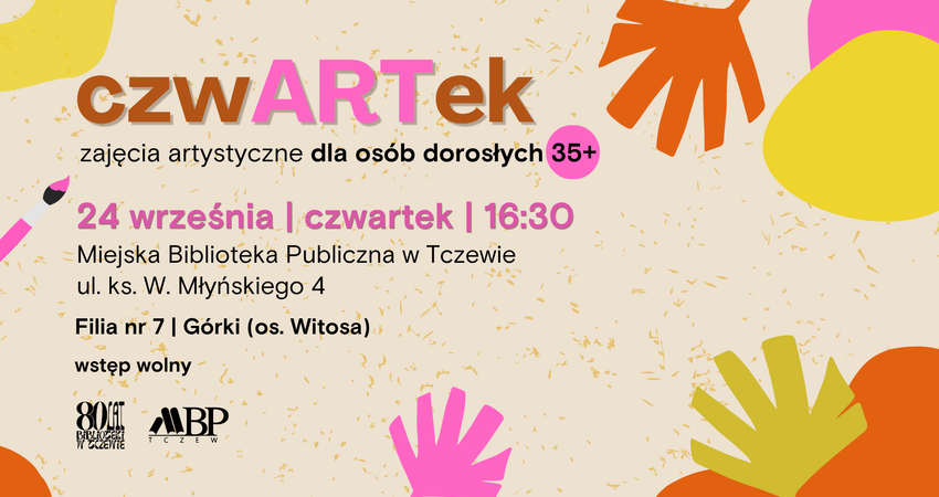 Miejska Biblioteka Publiczna w Tczewie zaprasza na czwARTek, czyli artystyczne zajęcia dla osób dorosłych 35+. Zajęcia poprowadzi Ewa – kierowniczka filii na Górkach. Na pierwszych zajęciach wspólnie odprężymy się przy kolorowankach numerycznych.