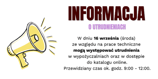 Informacja o utrudnieniach