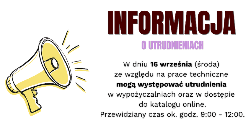 Informacja o utrudnieniach